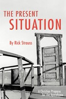 Rick Strauss | The Present Situation | Taschenbuch | Englisch (2003) | iUniverse