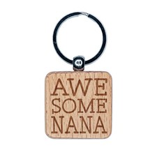 Awesome Nana Fun Text Engraved Wood Square Keychain Tag Charm