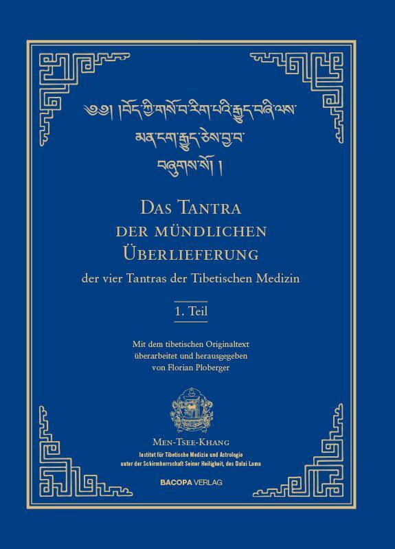 Das Tantra Der Mündlichen Überlieferung Der Vier Tantras Der