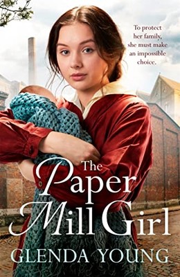The Paper Mill Girl: an Emotionally Gripping Family Sag -  NEW Glenda Young 2021