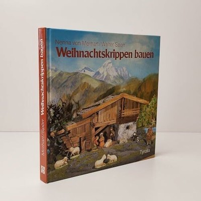 Weihnachtskrippen bauen Buch Tyrolia Verlaganstalt