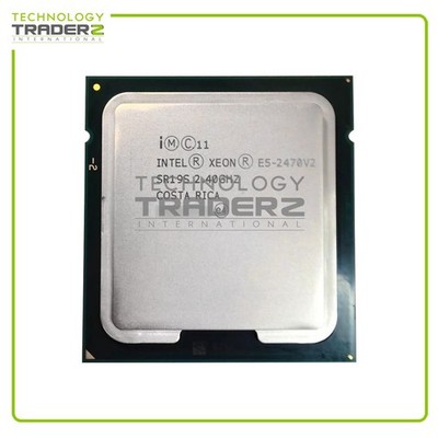 SR19S Intel Xeon E5-2470 v2 10-Core 2.40GHz 25MB 95W Processor **Pulled**