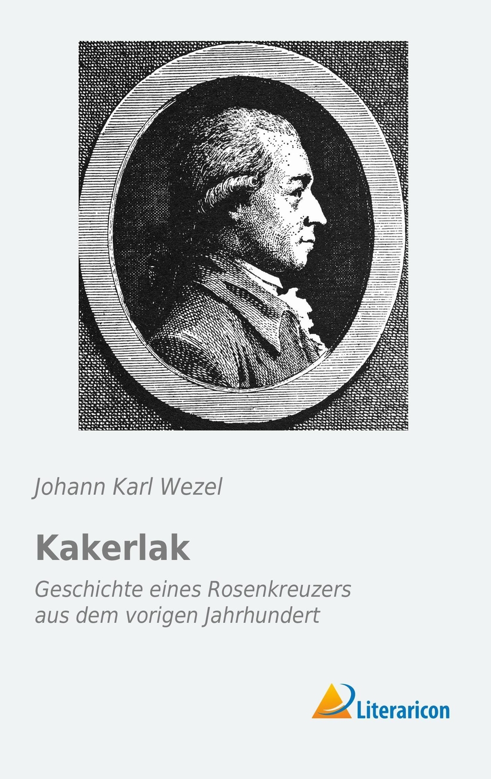 Kakerlak Geschichte Eines Rosenkreuzers Aus Dem Vorigen Jahrhundert