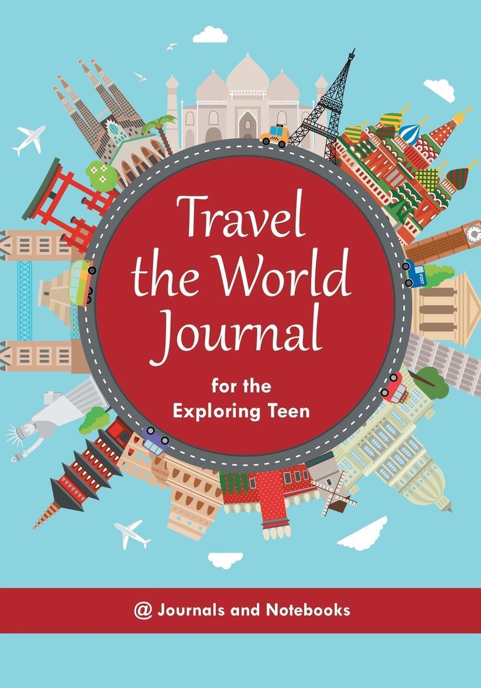 Thumbnail - Travel The World Journal For The Exploring Teen | Journals And