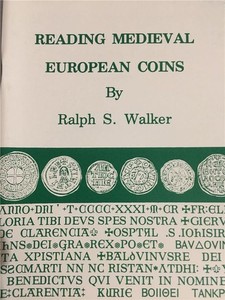 Reading Medieval European Coins by Ralph S. Walker