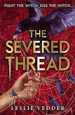 The Bone Spindle: The Severed Thread