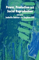 Power, Production And Social Reproduction Isabella Bakker (U. A.) Taschenbuch