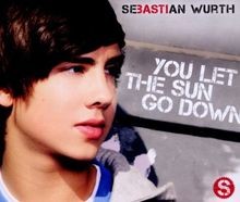 You Let the Sun Go Down (2-Track) von Wurth,Sebastian | CD | Zustand sehr gut