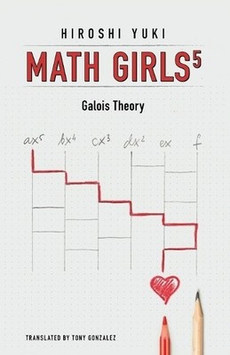 Hiroshi Yuki Math Girls 5 (Taschenbuch) Math Girls (US IMPORT)