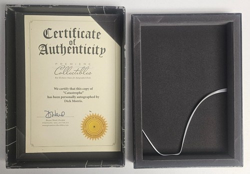 Catastrophe by Dick Morris Signed 1st Edition Book COA By Premiere Collectibles - Picture 3 of 9