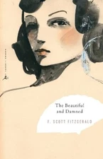 F. Scott Fitzgerald The Beautiful and Damned (Paperback) Modern Library Classics