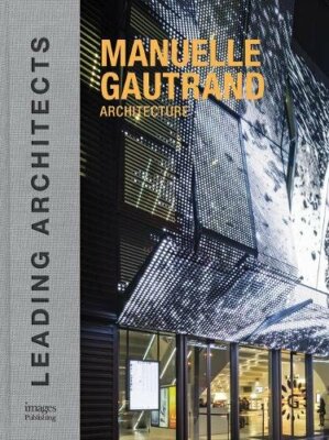 Manuelle Gautrand Architecture: Leading Architects, Fatih 9781864706772 New.+