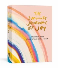 3-Minute Journal of Joy : A Three-Year Record of Each Day's Memorable Moments...