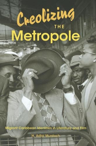 Creolizing the Metropole - 9780253001207