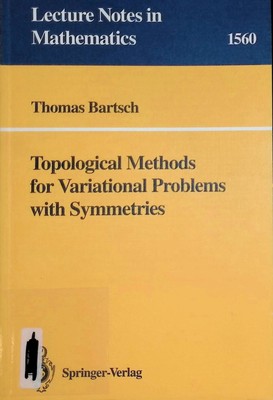 Topological Methods for Variational Problems with Symmetries Lecture Notes in Ma