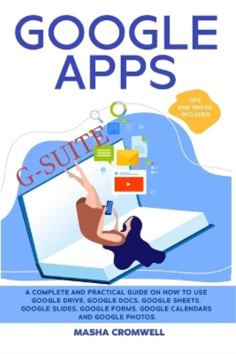 Thumbnail - Masha Cromwell Google Apps And G-suite (taschenbuch) (us Import)