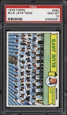 1979 Topps #282 Blue Jays Team - PSA 10 - 20809281 - Pop 8 - Baseball Card