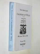 The Maryland Calendar of Wills from 1732-1738 Vol 7 MD history genealogy