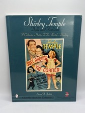Schiffer Shirley Temple Dolls and Fashions Collectible Book Price Guide 8.5"x11"