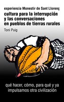 Toni Puig Picart | Cultura Para La InterrupcióN Y Las Conversaciones En...