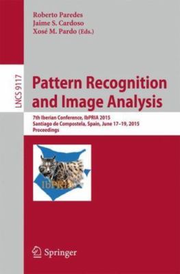 Pattern Recognition and Image Analysis : 7th Iberian Conference, Ibpria 2015,...