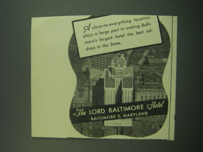 1949 The Lord Baltimore Hotel Ad - A close-to-everything location