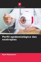 Rym Maamouri | Perfil EpidemiolóGico Das Exotropias | Taschenbuch (2023)