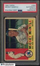Mickey Mantle HOF Signed 1960 Topps #350 Yankees PSA/DNA 8 AUTO