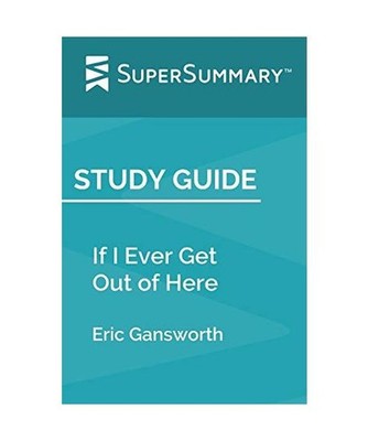 Study Guide: If I Ever Get Out of Here by Eric Gansworth [SuperSummary], Supersu