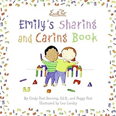 Emily's Sharing and Caring Book Hardcover