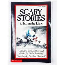 Scary Stories to Tell in the Dark by Alvin Schwartz