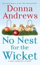 No Nest for the Wicket (A Meg Langslow Mystery), Andrews, Donna, Good Book