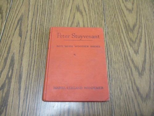 Peter Stuyvesant Junge mit Holzschuhen von Mabel Cleland Widdemer 1950 HC - Bild 1 von 11