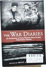 The War Diaries: An Anthology of Daily Wartime Diary Entries Throughout His Book
