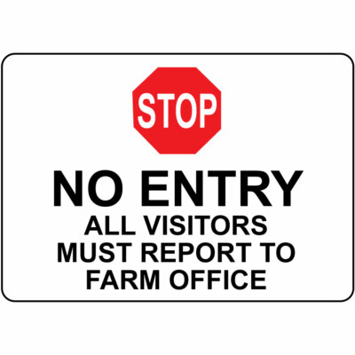 Horizontal Metal Sign Multiple Sizes Stop Entry Visitors Must Report ...