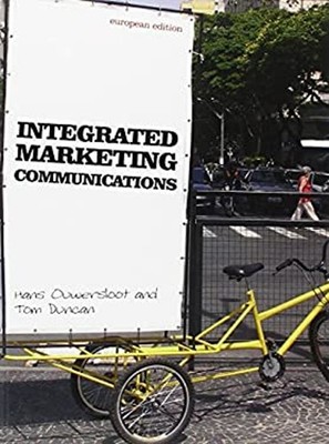 Integrated Marketing Communications Paperback Hans, Duncan, Tom O