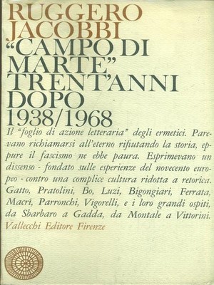 CAMPO DI MARTE DREISSIG JAHRE NACH 1938/1968 JACOBBI RUGERO VALLECCHI VERLAG 1969