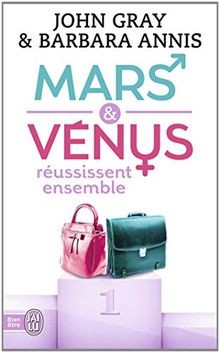 Mars et Vénus réussissent ensemble von Gray, John, Annis... | Buch | Zustand gut