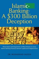 Islamic Banking - A $300 Billion Deception Muhammad Saleem Taschenbuch Englisch