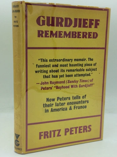 GURDJIEFF REMEMBERED by Fritz Peters - 1965 - philosophy - George Gurdjieff