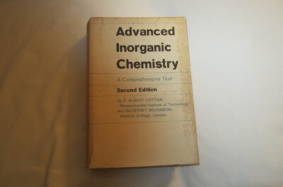 Advanced Inorganic Chemistry by F. Albert Cotton - Second Edition - 1966