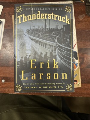 Thunderstruck by Erik Larson, Crown Publishers 2006, 1st edition hardcover