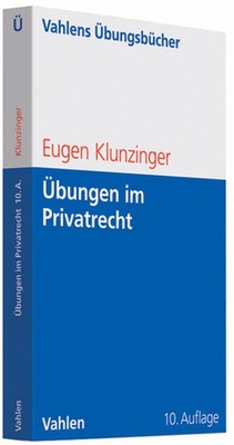 Übungen im Privatrecht | Eugen Klunzinger | deutsch