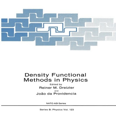Density Functional Methods In Physics Reiner M. Dreizler Paperbac