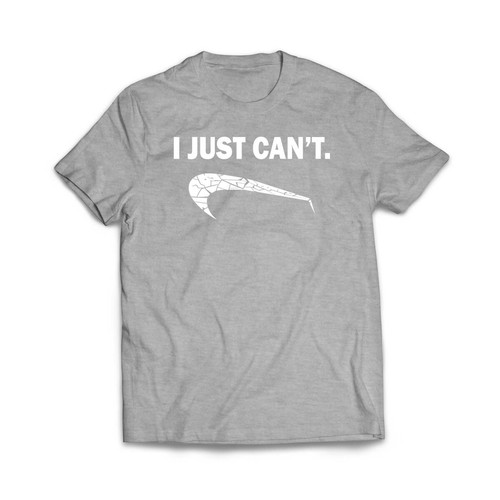 I JUST CAN'T FUNNY PARODY FUNNY TSHIRTS - Picture 12 of 12