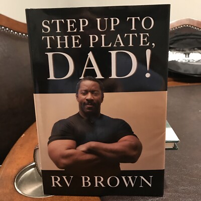 ***Signed*** Step Up To The Plate Dad! RV Brown
