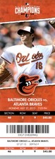 Atlanta Braves  vs Baltimore Orioles 7/27/2015 Full Ticket - Wei-Yin Chen .