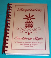 Hospitality Southern Style Heirlooms by Radford Treasured Southern Recipes GA