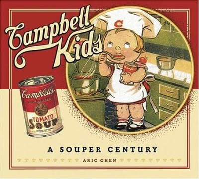 #ad Campbell Kids: A Souper Century Hardcover by Chen Aric Good g $15.52