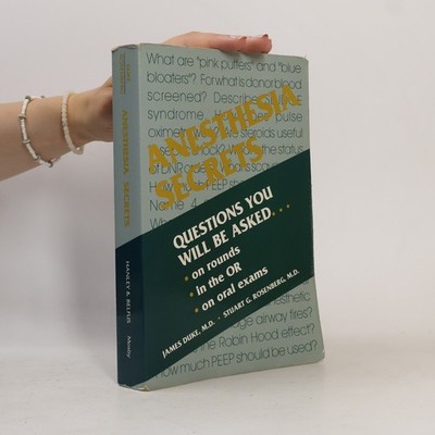 Anesthesia Secrets  |  James Duke